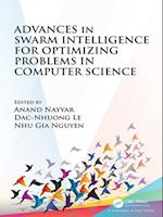 Advances in Swarm Intelligence for Optimizing Problems in Computer Science