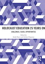 Holocaust Education 25 Years On