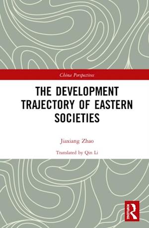 Development Trajectory of Eastern Societies