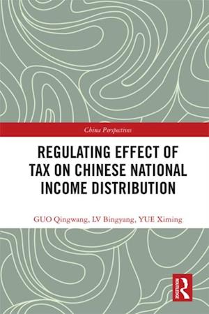 Regulating Effect of Tax on Chinese National Income Distribution