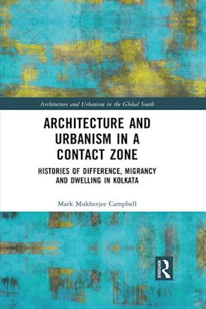 Architecture and Urbanism in a Contact Zone