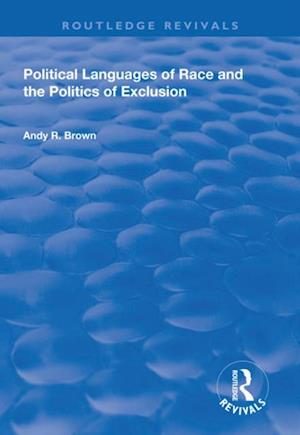 Political Languages of Race and the Politics of Exclusion