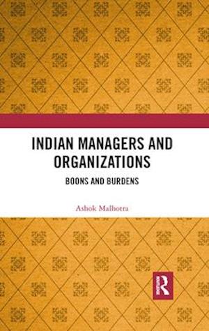 Indian Managers and Organizations