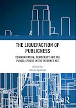 Liquefaction of Publicness