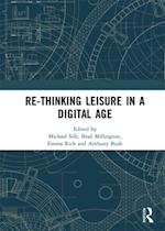 Re-thinking Leisure in a Digital Age