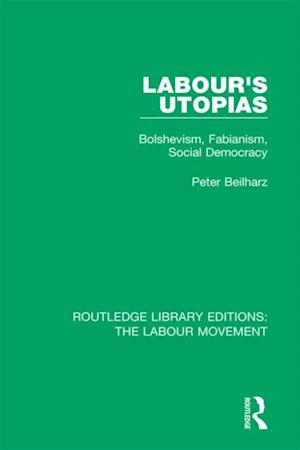 Labour's Utopias