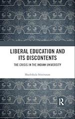 Liberal Education and Its Discontents