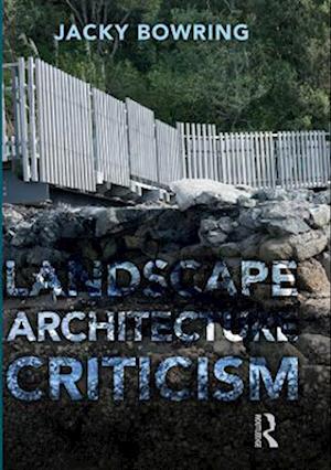 Landscape Architecture Criticism