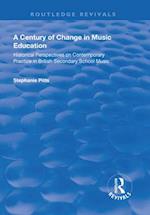 Century of Change in Music Education