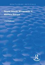 Newer Islamic Movements in Western Europe