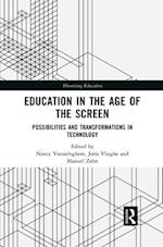 Education in the Age of the Screen