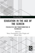 Education in the Age of the Screen