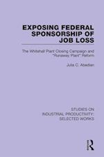 Exposing Federal Sponsorship of Job Loss