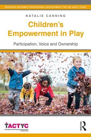 Children''s Empowerment in Play