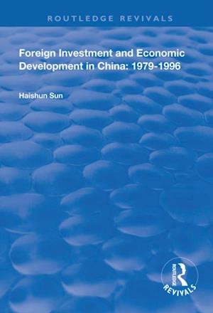 Foreign Investment and Economic Development in China