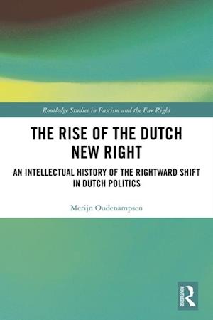 The Rise of the Dutch New Right