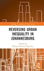 Reversing Urban Inequality in Johannesburg