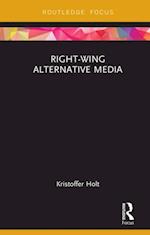 Right-Wing Alternative Media