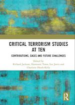 Critical Terrorism Studies at Ten