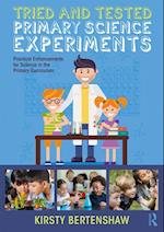Tried and Tested Primary Science Experiments