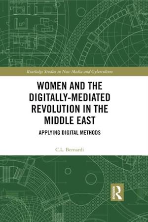 Women and the Digitally-Mediated Revolution in the Middle East