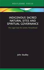 Indigenous Sacred Natural Sites and Spiritual Governance