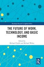 Future of Work, Technology, and Basic Income