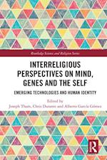 Interreligious Perspectives on Mind, Genes and the Self