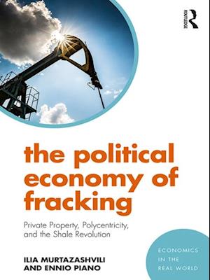 The Political Economy of Fracking