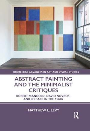 Abstract Painting and the Minimalist Critiques