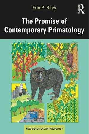 Promise of Contemporary Primatology