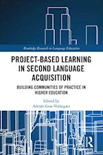 Project-Based Learning in Second Language Acquisition