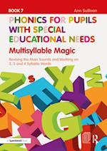 Phonics for Pupils with Special Educational Needs Book 7: Multisyllable Magic