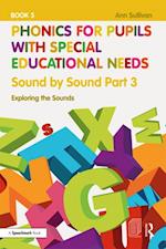 Phonics for Pupils with Special Educational Needs Book 5: Sound by Sound Part 3