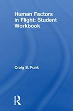 Human Factors in Flight: Student Workbook