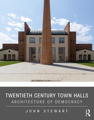 Twentieth Century Town Halls