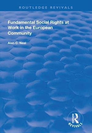 Fundamental Social Rights at Work in the European Community