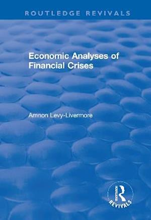 Economic Analyses of Financial Crises