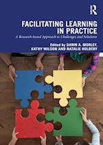 Facilitating Learning in Practice