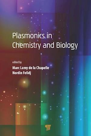 Plasmonics in Chemistry and Biology