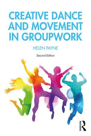 Creative Dance and Movement in Groupwork