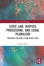 State Law, Dispute Processing And Legal Pluralism