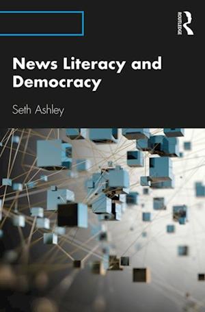 News Literacy and Democracy