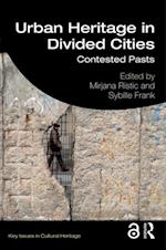 Urban Heritage in Divided Cities