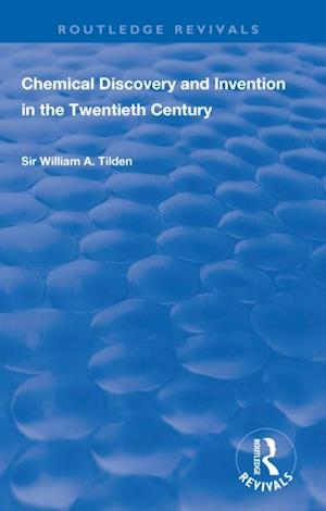 Chemical Discovery and Invention in the Twentieth Century