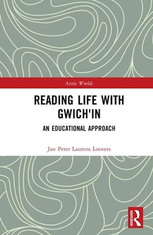 Reading Life with Gwich'in