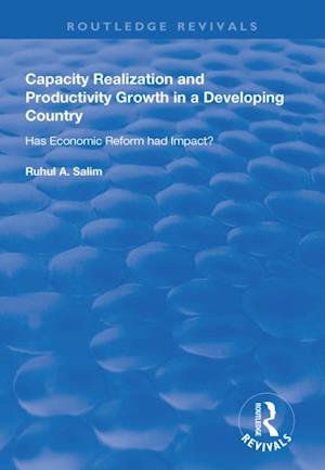 Capacity Realization and Productivity Growth in a Developing Country