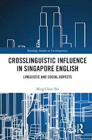 Crosslinguistic Influence in Singapore English