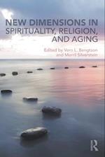 New Dimensions in Spirituality, Religion, and Aging