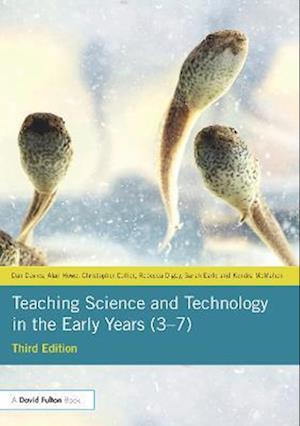 Teaching Science and Technology in the Early Years (3–7)